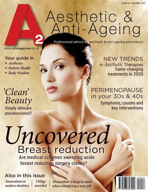A2 Aesthetic And Anti Ageing Magazine Autumn 2020 – Issue 33 Magazine