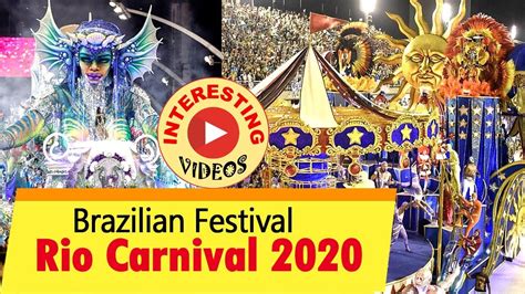 rio carnival  brazilian festival rio carnival  interesting  youtube