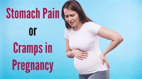 Stomach Pain Or Abdominal Pain During Pregnancy Cramps During