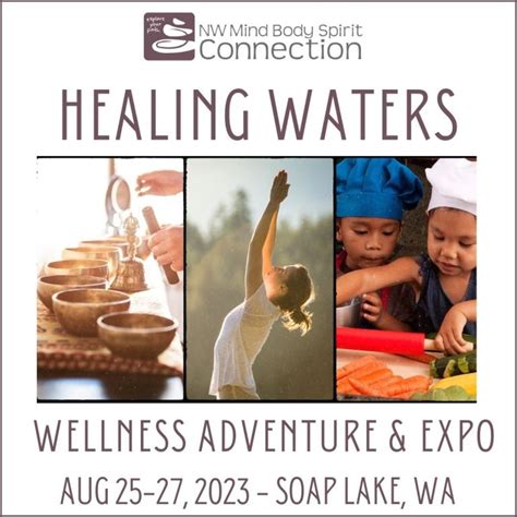healing waters wellness adventure expo nw mind body spirit connection