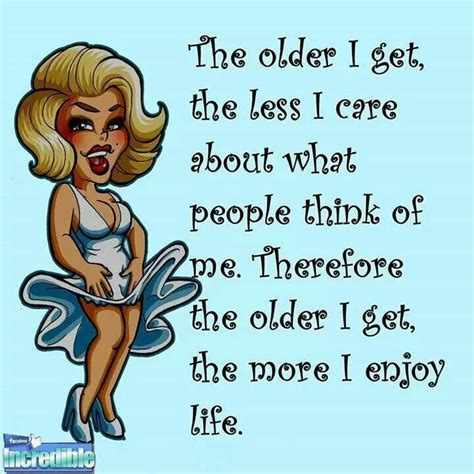 pin by shirley massey on amen sayings the older i get getting