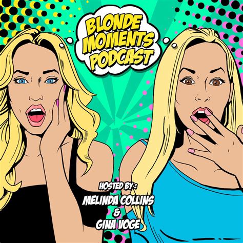 Blonde Moments Podcast Home
