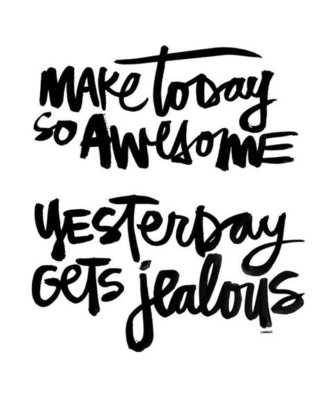 Have An Awesome Day Quotes Quotesgram