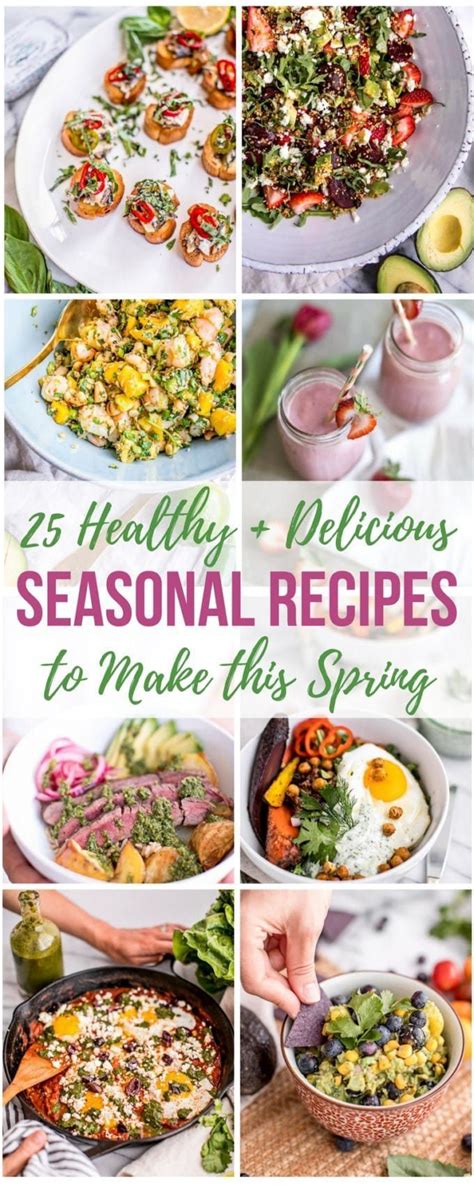 spring food  healthy spring recipes featuring  season produce