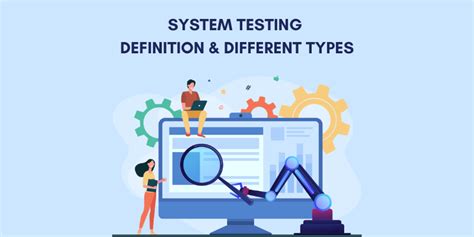 system testing definition  types bestarion