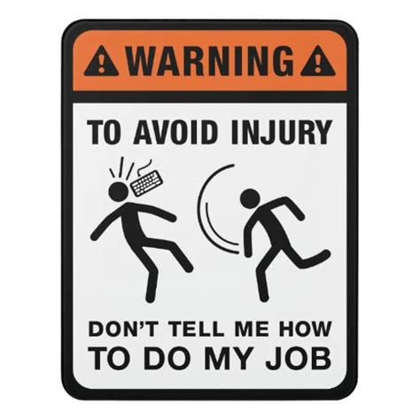 Don T Tell Me How To Do My Job Keyboard Door Sign Zazzle
