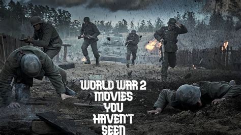 top  world war  movies   havent   youtube