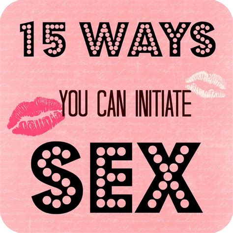 💟💏15 Ways You Can Initiate Sex💏💟 Musely