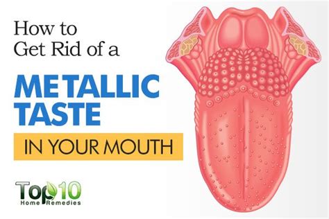 how to get rid of a metallic taste in your mouth top 10 home remedies