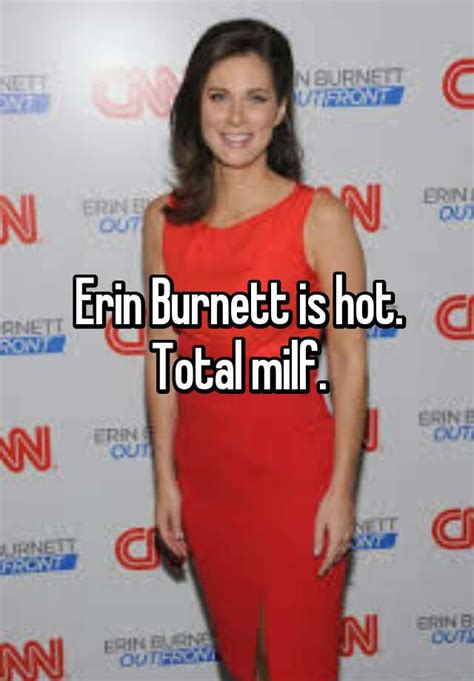 Erin Burnett Is Hot Total Milf