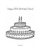 Birthday Coloring Happy 80th Nana Cake Template sketch template