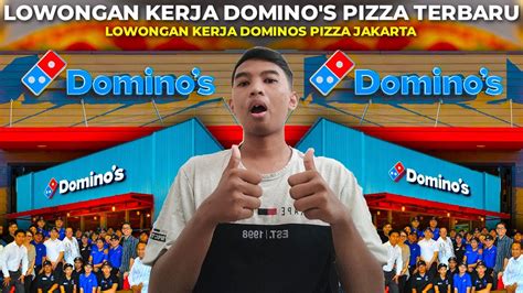 lowongan kerja dominos pizza terbaru delivery dominos pizza loker dominos pizza jakarta