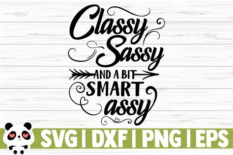 classy sassy and a bit smart assy graphic by