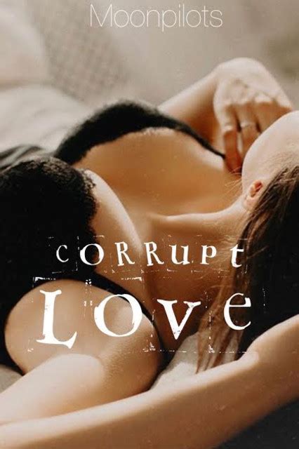Corrupt Love Playlist By Kennedy Spotify