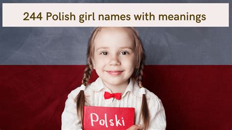 A List Of 244 Polish Girl Names With Meanings To Be The Perfect Mother