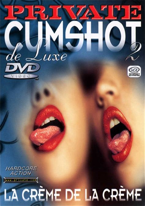 private cumshot de luxe 2 1999 videos on demand adult dvd empire