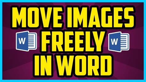 move images freely  microsoft word microsoft word   moving images tutorial