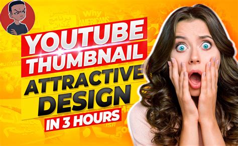 ill design  amazing youtube thumbnail    hours