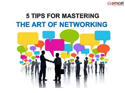 tips  mastering  art  networking