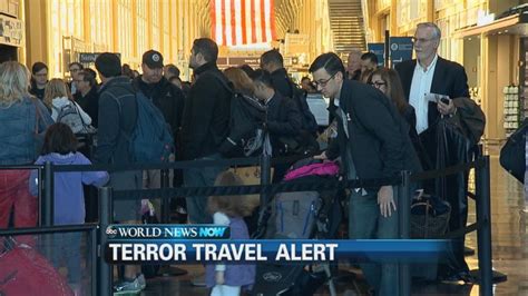 world news now u s issues worldwide travel alert video