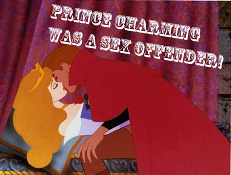 Prince Charming Was A Sex Offender