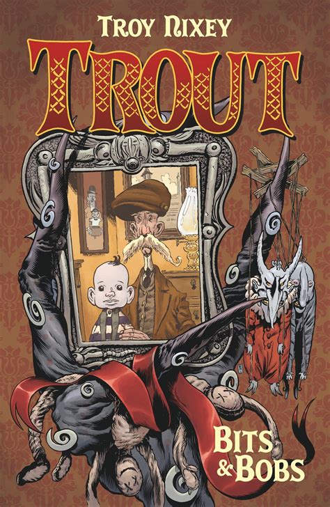 Troy Nixey Combines Horror And Humor In Trout Collection