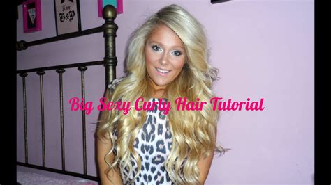 big sexy curly hair tutorial featuring luxury for princesses hair extensions youtube