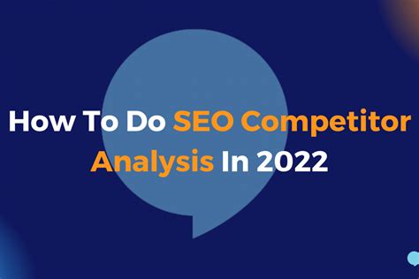 perform  seo competitor analysis    important