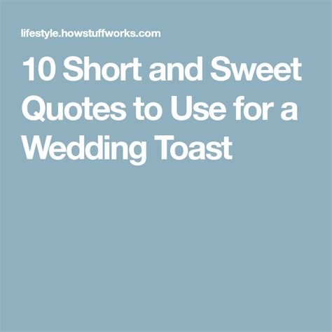 10 short and sweet quotes to use for a wedding toast