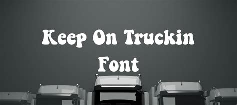 truckin font