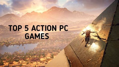 top  action pc games youtube