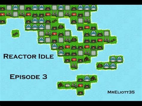 reactor idle episode  youtube