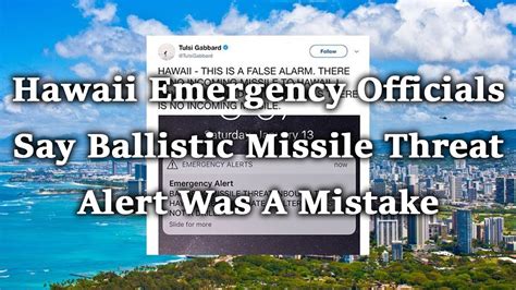 hawaii emergency officials say ballistic missile threat alert was a