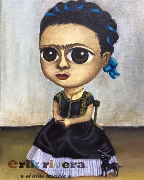 Frida Kahlo La Niña De Mis Ojos Frida Con Xolo 2015 óleo