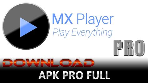 mx player pro  apk latest version   refined tech youtube