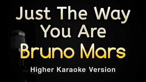 just the way you are bruno mars karaoke songs with lyrics higher