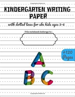 kindergarten writing paper  dotted lines  abc kids ages