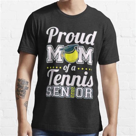 Proud Mom Of A Tennis Senior 2022 T Shirt T Shirt For Sale By