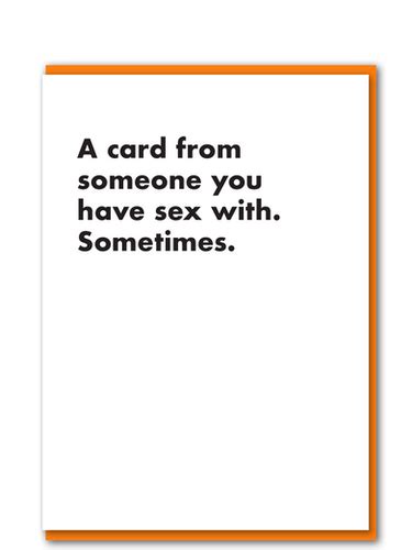 A Card From Someone You Have Sex With Sometimes Objectables