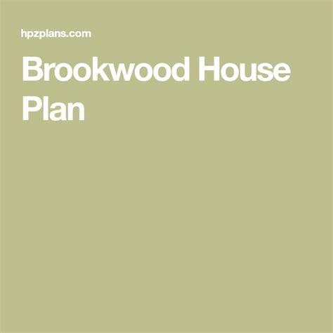 brookwood house plan house plans   plan brookwood