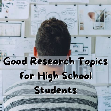 good research topics  high school students owlcation