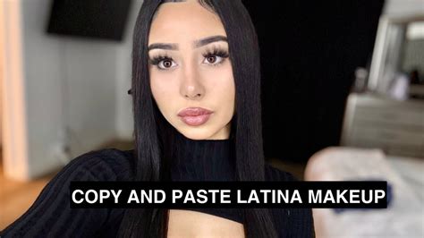 copy and paste latina makeup look youtube