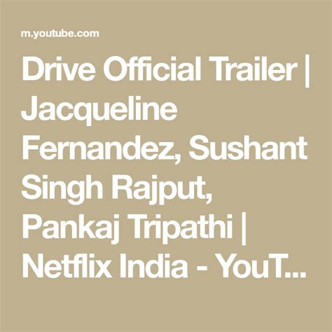 drive official trailer jacqueline fernandez sushant singh rajput pankaj tripathi netflix