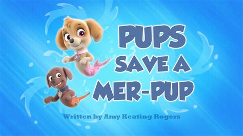pups save  mer pup paw patrol wiki fandom powered  wikia