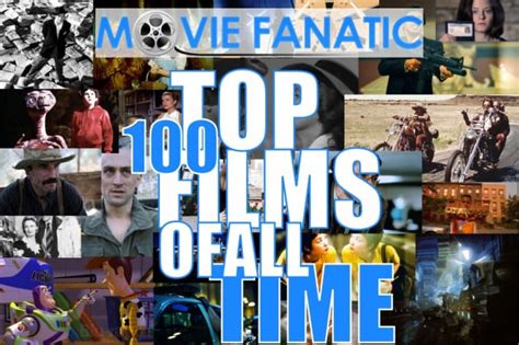 Movie Fanatic S Top 100 Films Of All Time 90 81 Movie