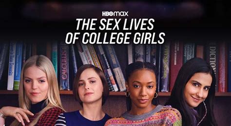 The Best Tv Shows Streaming Right Now The Sex Lives Of College Girls