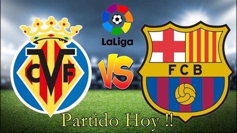 barcelona hoy ver partido barcelona  leganes en vivo horarios canales la prevision del
