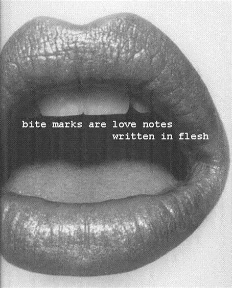 hickeys love bite tumblr design inspiration pinterest sex quotes love quotes and quotes
