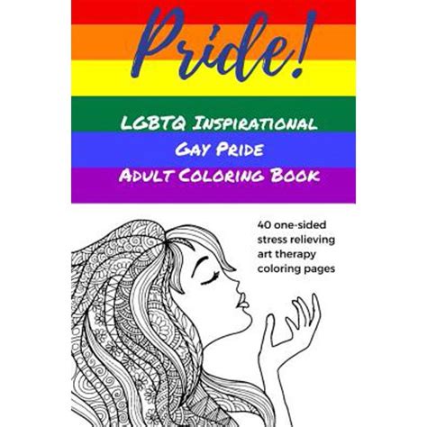 pride lgbtq inspirational gay pride adult coloring book lesbian gay