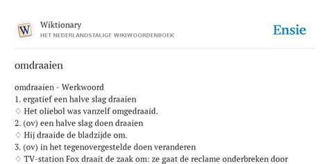 omdraaien de betekenis volgens nederlandstalige wikiwoordenboek